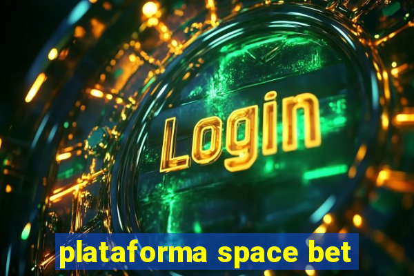 plataforma space bet